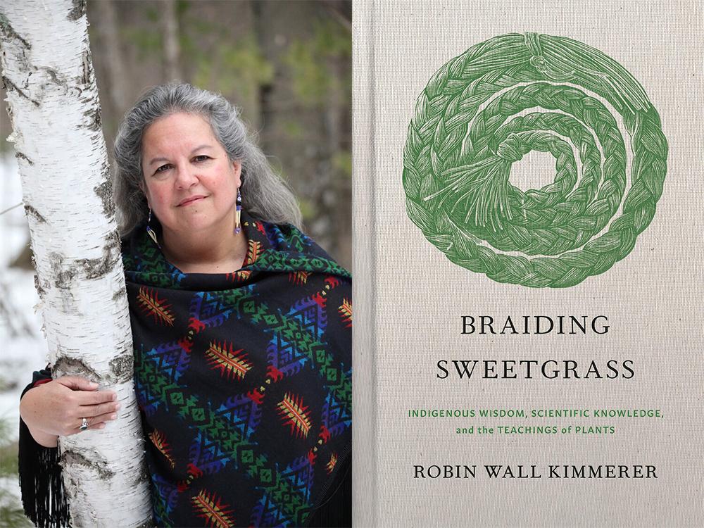 Robin Wall Kimmerer and the cover of her book "Braiding Sweetgrass"