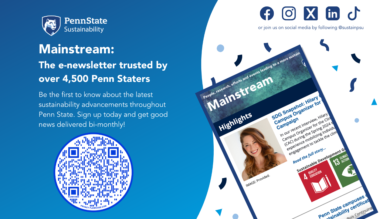 Image of Mainstream newsletter inviting people to sign up for the newsletter trusted by more than 4,500 Penn Staters. It has a QR code that brings people to this page.